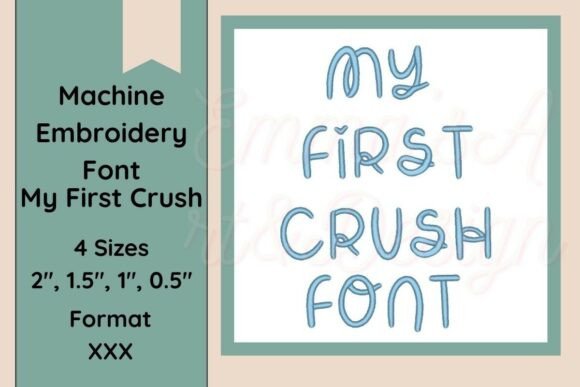 My First Crush XXX Embroidery Font Review